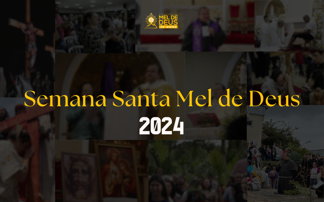 Semana Santa Mel de Deus – 2024