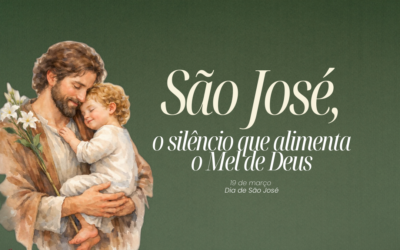 São José: o silêncio que alimenta o Mel de Deus